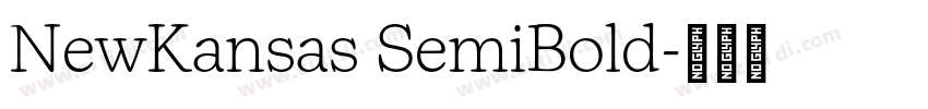 NewKansas SemiBold字体转换